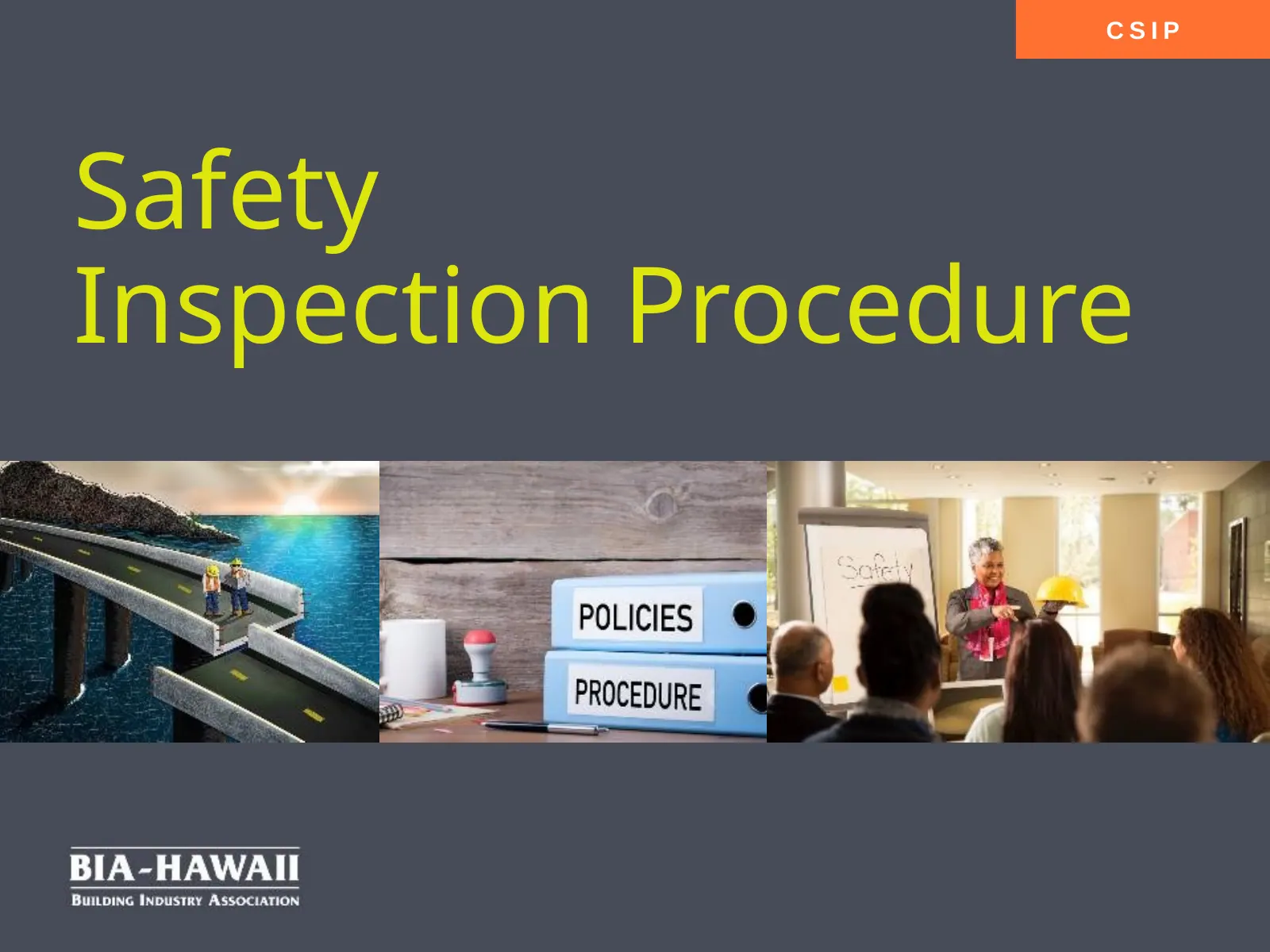 Safety Inspection Procedure, slide 1: Safety