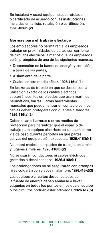 Page 23: Se instalará y usará equipo listado, rotulado o certificado de acuerdo con las…