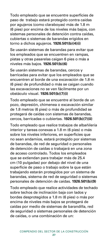 Page 29: Todo empleado que se encuentre superficies de paso de trabajo estará protegido contra…