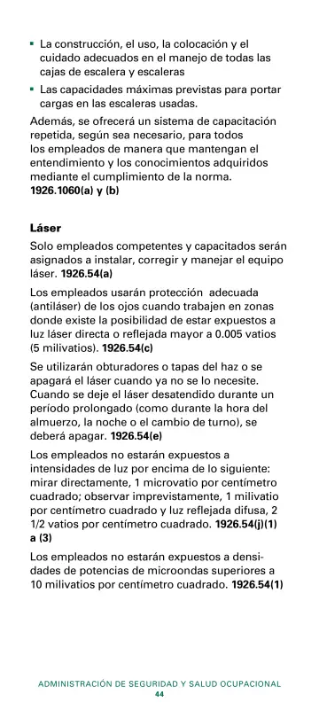 Page 46: La construcción, el uso, la colocación y el cuidado adecuados en el manejo de todas las…