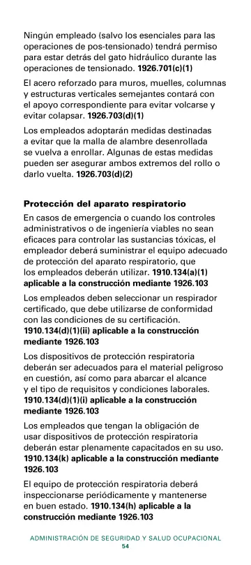 Page 56: Ningún empleado (salvo los esenciales para las operaciones de pos-tensionado) tendrá…