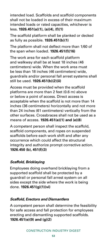 Page 55: intended load. Scaffolds and scaffold components shall not be loaded in excess of their…