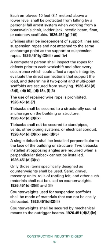 Page 59: Each employee 10 feet (3.1 meters) above a lower level shall be protected from falling by…