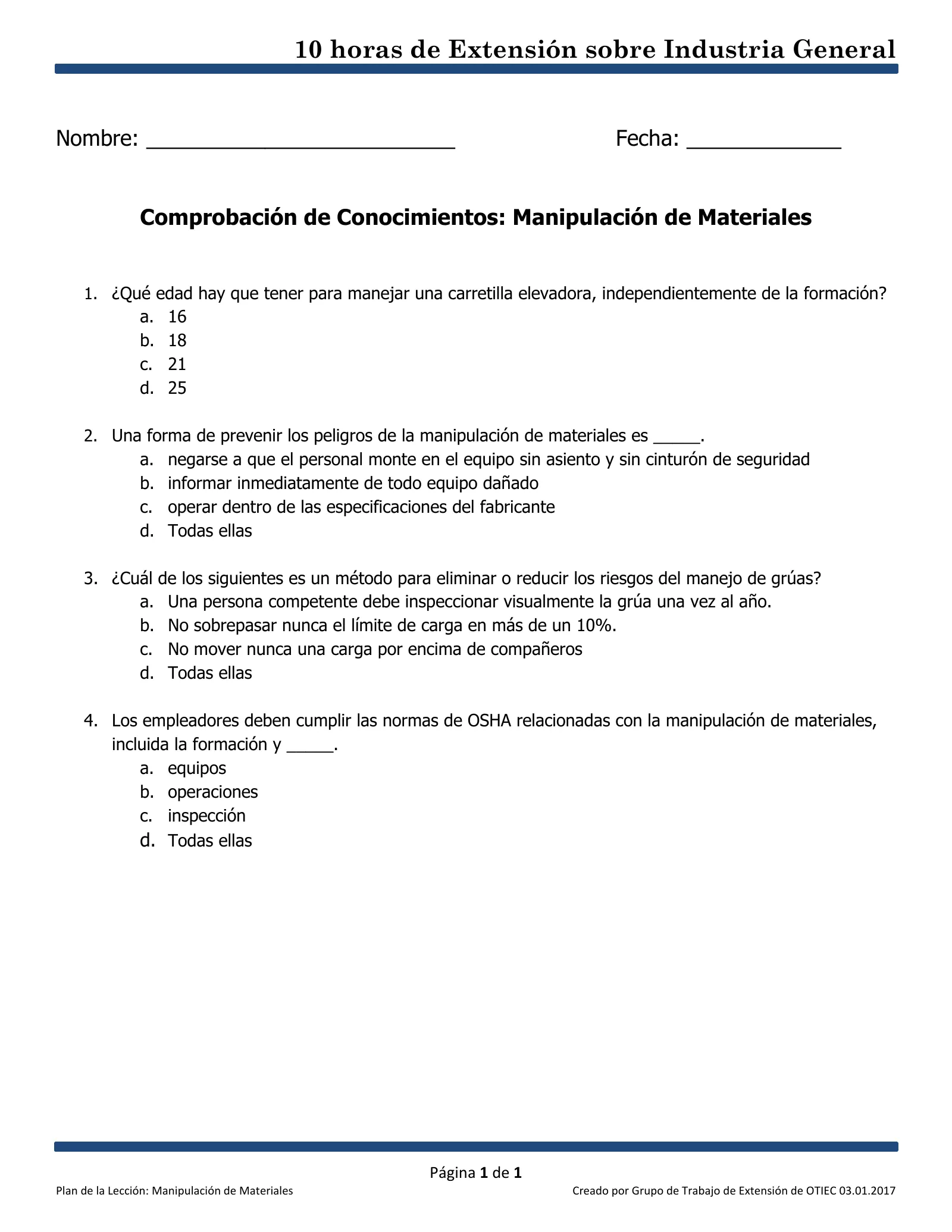 Manejo, almacenamiento, uso y eliminación de materiales: Comprobación de conocimientos (Capacitación de Extensión de 10 horas de OSHA, Industria General), page 1: 10 horas de Extensión sobre Industria General