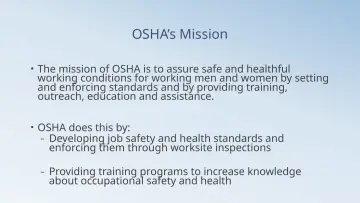 Slide 6: OSHA’s Mission