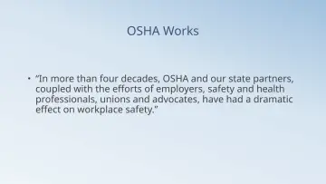 Slide 9: OSHA Works