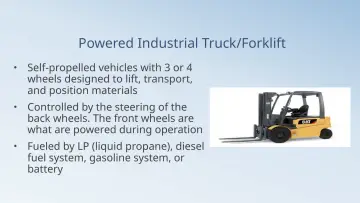 Slide 11: Powered Industrial Truck/Forklift