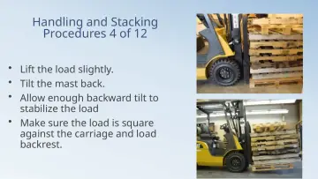 Slide 74: Handling and Stacking Procedures 4 of 12