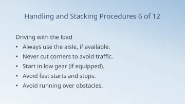 Slide 76: Handling and Stacking Procedures 6 of 12