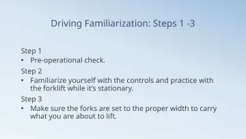 Slide 84: Driving Familiarization: Steps 1 -3