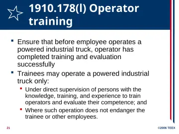 Slide 21: 1910.178(l) Operator training