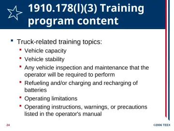 Slide 24: 1910.178(l)(3) Training program content