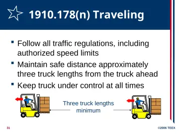 Slide 31: 1910.178(n) Traveling