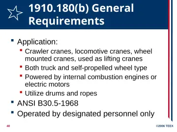Slide 40: 1910.180(b) General Requirements