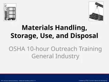 Slide 1: Materials Handling, Storage, Use, and Disposal