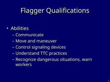 Slide 2: Flagger Qualifications