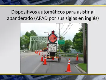 Slide 12: Dispositivos automáticos para asistir al abanderado (AFAD por sus siglas en inglés)