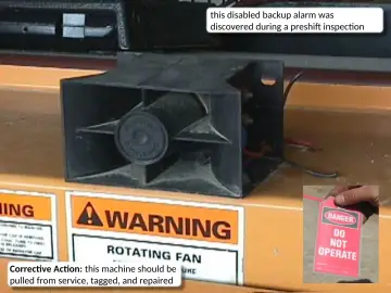 Slide 6: this disabled backup alarm was discovered during a preshift inspection