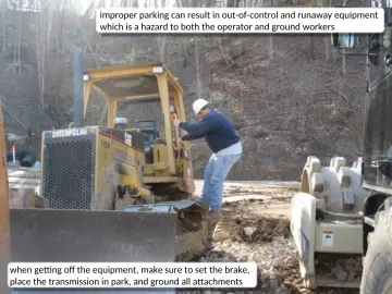 Slide 12: improper parking can result in out-of-control and runaway equipment which is a hazard to…