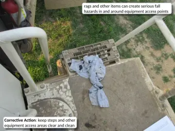 Slide 25: rags and other items can create serious fall hazards in and around equipment access points