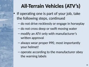 Slide 38: All-Terrain Vehicles (ATV’s)