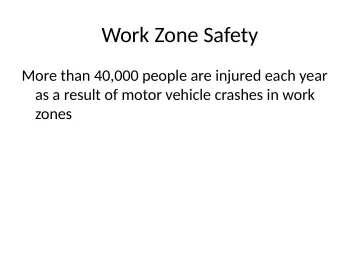 Slide 2: Work Zone Safety
