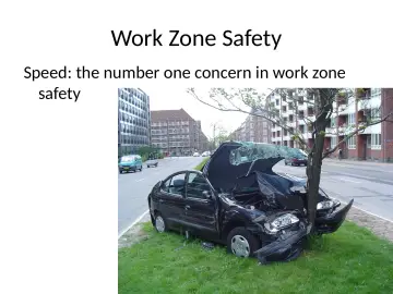 Slide 9: Work Zone Safety