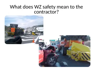 Slide 16: What does WZ safety mean to the contractor?
