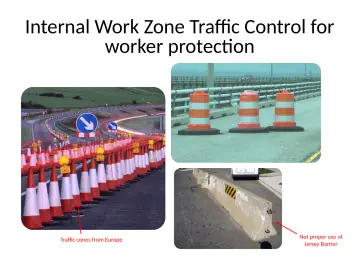Slide 25: Internal Work Zone Traffic Control for worker protection