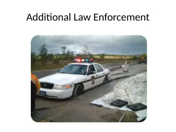 Slide 31: Additional Law Enforcement