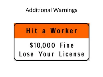 Slide 34: Additional Warnings