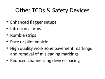 Slide 37: Other TCDs & Safety Devices