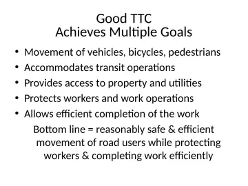 Slide 38: Good TTC Achieves Multiple Goals