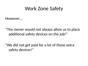 Slide 46: Work Zone Safety