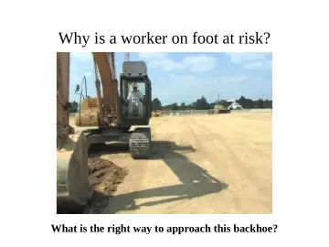 Slide 71: Why is a worker on foot at risk?