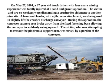 Slide 77: On May 27, 2004, a 37 year old truck driver with four years mining experience was fatally…