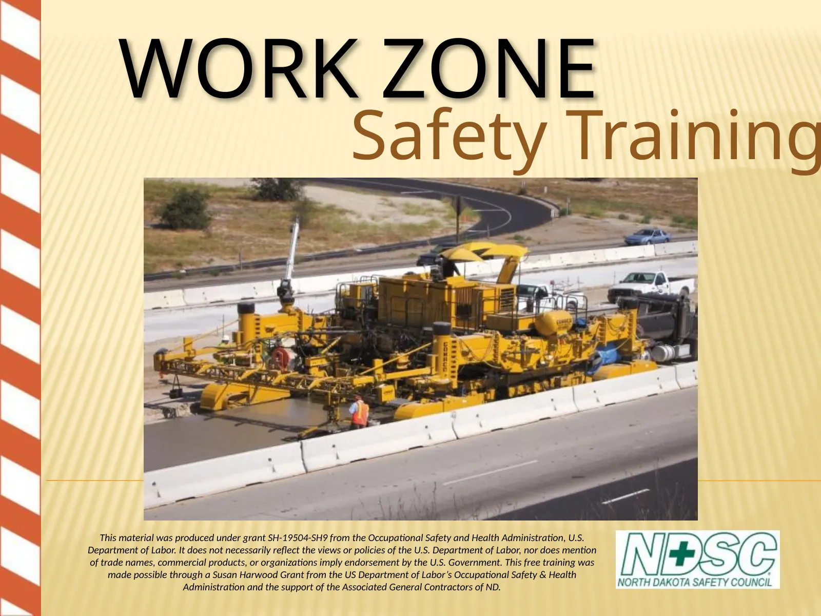 Traffic Control for Construction Workers, slide 1: WORK ZONE