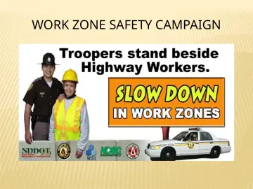 Slide 20: WORK ZONE SAFETY CAMPAIGN
