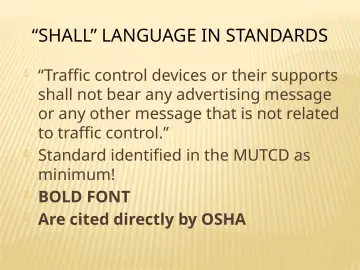 Slide 33: “SHALL” LANGUAGE IN STANDARDS