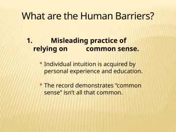 Slide 46: What are the Human Barriers?