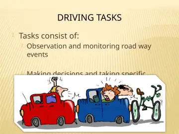Slide 57: DRIVING TASKS