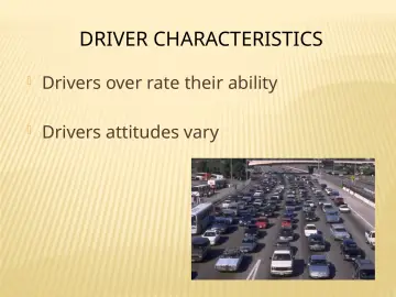 Slide 58: DRIVER CHARACTERISTICS