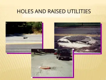 Slide 63: HOLES AND RAISED UTILITIES