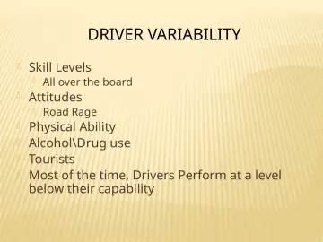 Slide 67: DRIVER VARIABILITY