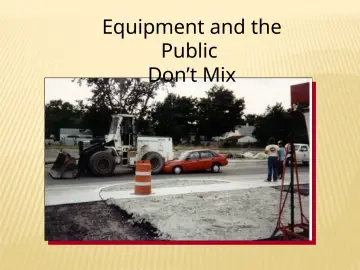 Slide 96: Equipment and the Public