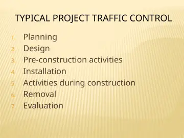 Slide 107: TYPICAL PROJECT TRAFFIC CONTROL