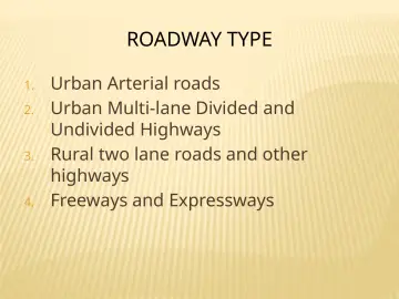 Slide 117: ROADWAY TYPE
