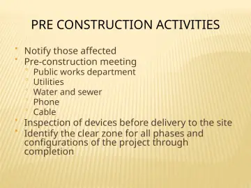 Slide 118: PRE CONSTRUCTION ACTIVITIES