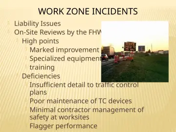 Slide 120: WORK ZONE INCIDENTS