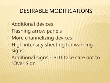 Slide 128: DESIRABLE MODIFICATIONS